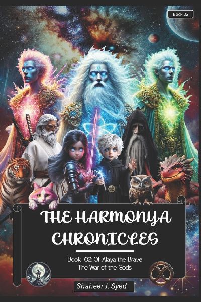 The Harmonya Chronicles | Book 02 of Alaya the Brave: The War of the Gods
