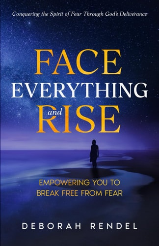FACE EVERYTHING AND RISE.