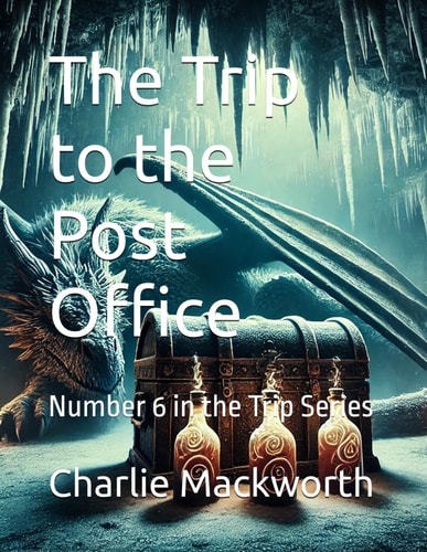 The Trip to the Post Office Number 6 in the Trip Series