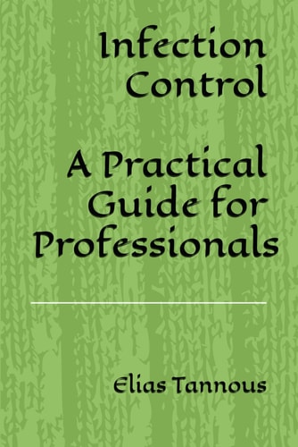 Infection Control A Practical Guide for Professionals
