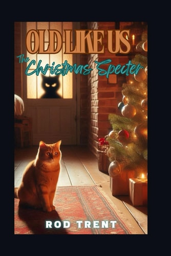 Old Like Us The Christmas Specter