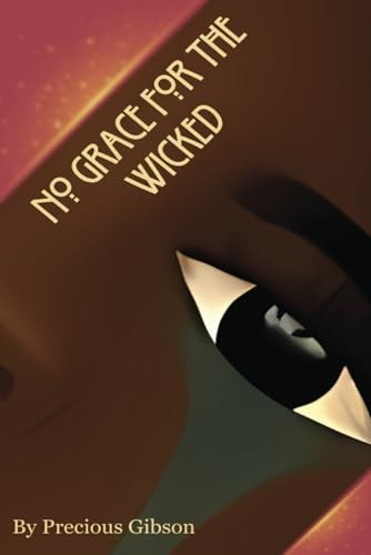No Grace For The Wicked