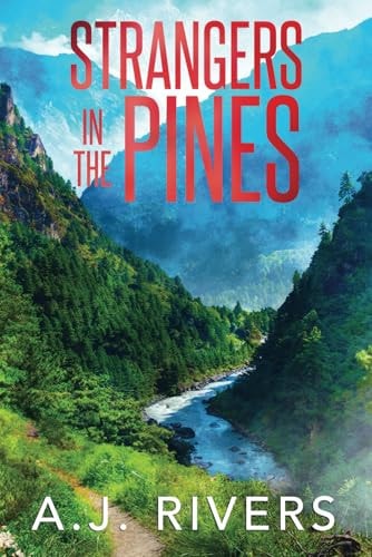Strangers in the Pines