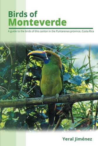 Birds of Monteverde Costa Rica Bird Guide