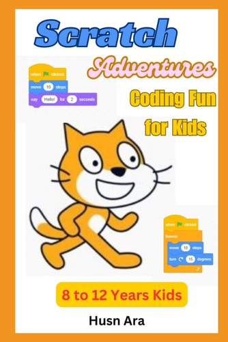 Scratch Adventures Coding Fun for Kids!