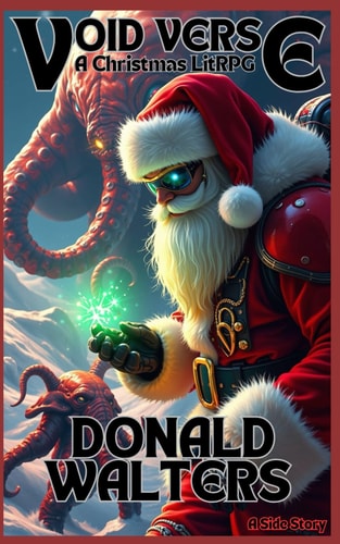 Void Verse A Christmas LitRPG Adventure