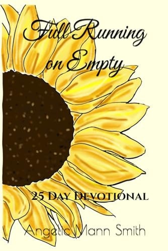 Full Running on Empty 25 Day Devotional