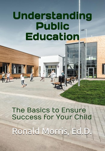 Understanding Public Education The Basics to Ensure Success for Your Child