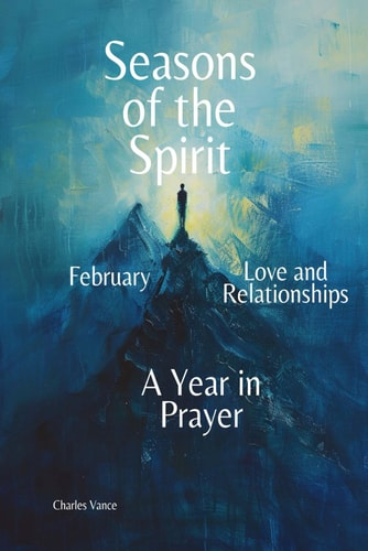 Seasons of the Spirit February: Love and Relationships