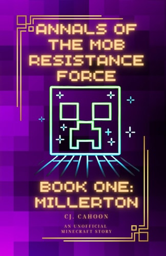 Millerton An Unofficial Minecraft Story