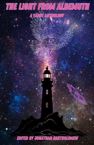 The Light from Albemuth A Tarot Anthology