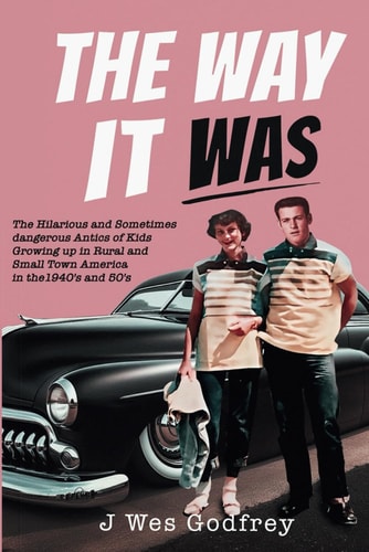 The Way It Was