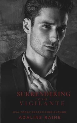 Surrendering to the Vigilante