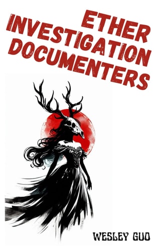 Ether Investigation Documenters Novella