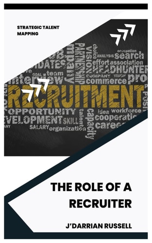 The Role of a Recruiter