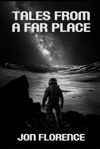 Tales from a Far Place