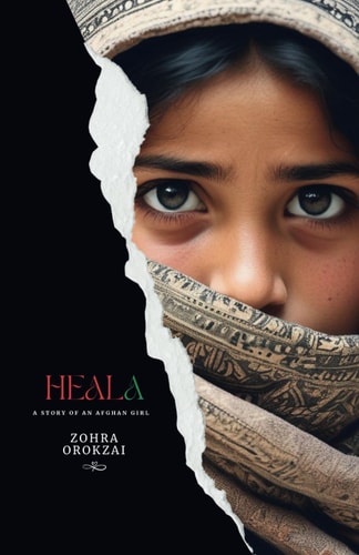 HEALA A Story of an Afghan Girl