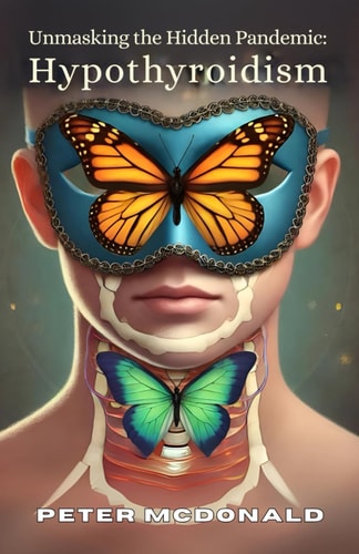Unmasking the Hidden Pandemic Hypothyroidism