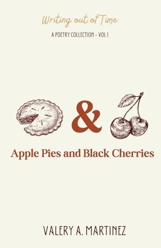 Apple Pies & Black Cherries