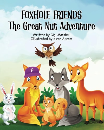Foxhole Friends The Great Nut Adventure