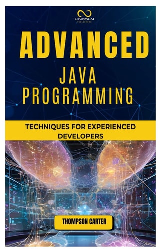 Advanced Java Programming Techniques for Experienced Developers
