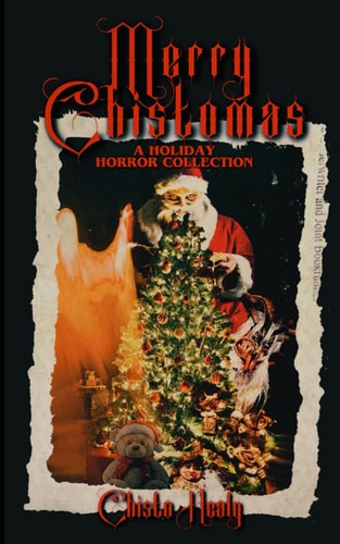Merry Chistomas A Holiday Horror Collection