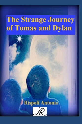 The Strange Journey of Tomas and Dylan