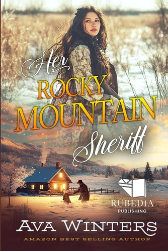 Her Rocky Mountain Sheriff A Western Historical Romance Book