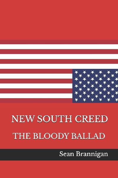 New South Creed: The Bloody Ballad
