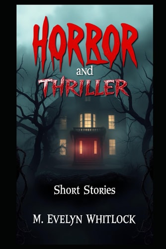 Horror and Thriller Short Stories