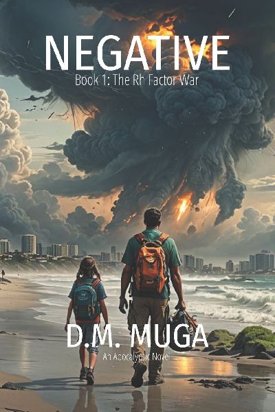 Negative: Book 1: The Rh Factor War