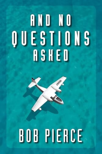 And No Questions Asked