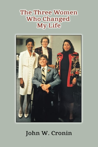 The Three Women Who Changed My Life