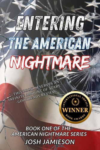 Entering the American Nightmare Book One of The American Nightmare Series