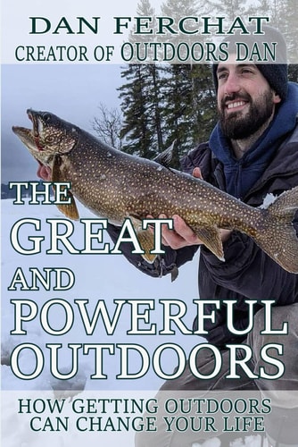 The Great and Powerful Outdoors How Getting Outdoors Can Change Your Life