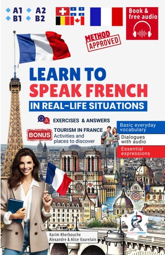 Learn to Speak French In Real-life Situations