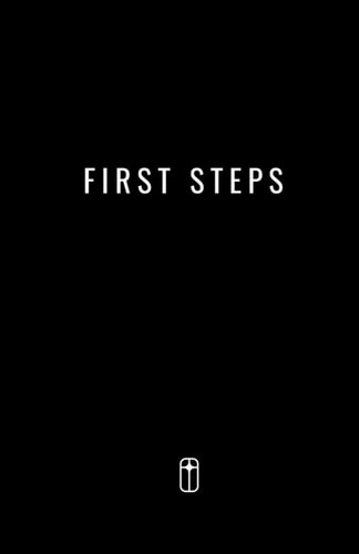 First Steps Trinity Church: With Discussion Questions