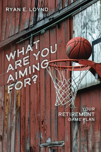 What Are You Aiming For? Your Retirement Game Plan