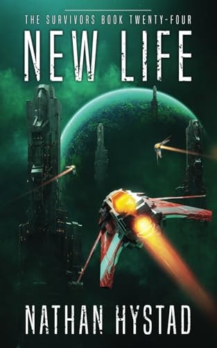 New Life (The Survivors Book Twenty-Four)