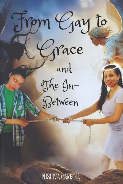 From Gay to Grace and The In-Between: The wrestle between life and death