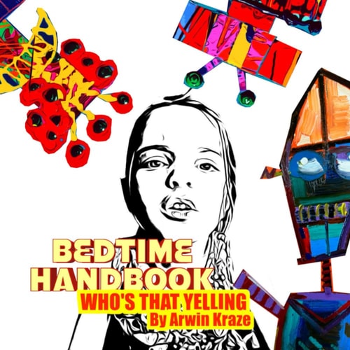 Bedtime Handbook Who's That Yelling