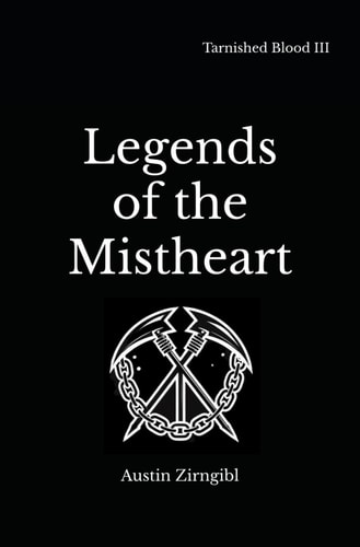 Legends of the Mistheart