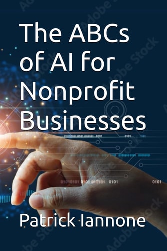 The ABCs of AI for Nonprofit Businesses