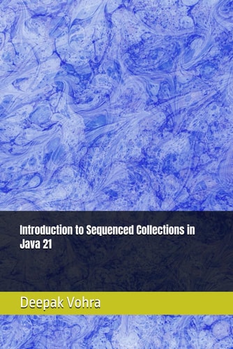 Introduction to Sequenced Collections in Java 21