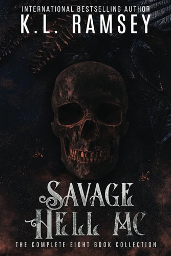 Savage Hell MC Series (Books 1-8) A Royal Bastards MC: Huntsville Chapter Spinoff: RBMC, MC, Alpha Bikers, Biker Romance, Fierce Bikers, Biker Club, Code, Honor