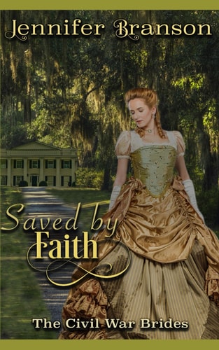 Saved by Faith An American Historical Romance