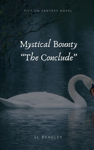 Mystical Bounty The Conclude