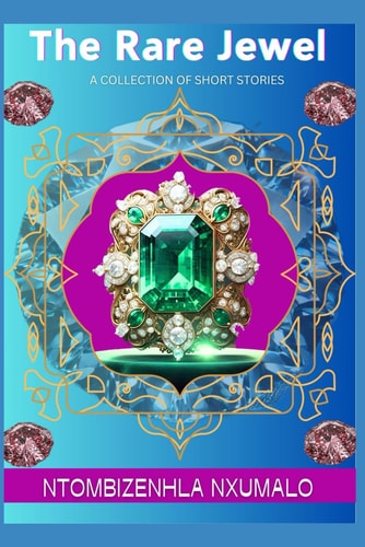The Rare Jewel An Anthology of Short Stories