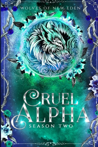 Cruel Alpha Season Two