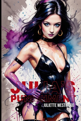 Julia's Punishment Desire, Infidelity & Penance